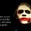 Quotes Joker Ini Paling Sesuai Dengan Kehidupan