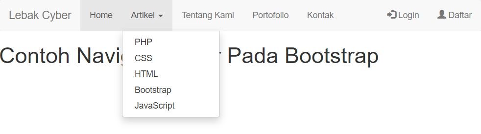 Membuat Drop Down Di Navigation Bar Menggunakan Bootstrap 2 - Lebak Cyber