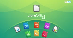 LibreOffice 7.5 Dirilis Dengan Berbagai Fitur Baru