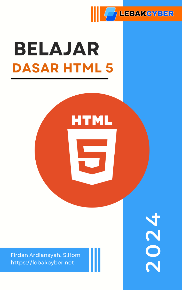 Ebook Belajar Dasar HTML 5 - Lebak Cyber