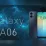 Harga dan Spesifikasi Galaxy A06